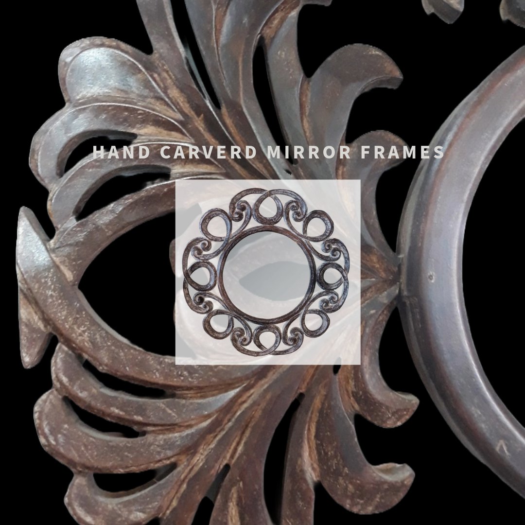 Hand Carved Mirror Frames 
